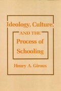 Cover: Ideology, Culture and the Process of Schooling - Temple University Press,U.S.