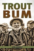 Cover: Trout Bum - Westwinds Press
