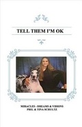 Cover: Tell Them I'm Ok - Bookbaby