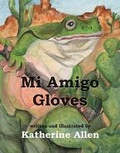Cover: Mi Amigo Gloves - Bookbaby