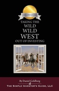 Cover: Taking the Wild Wild West Out of Investing - Mill City Press, Inc.