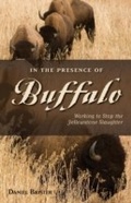 Cover: In the Presence of Buffalo - Westwinds Press