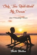 Cover: Only You Understood My Dream - Ebooks2go Inc