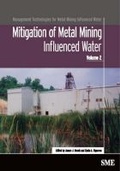 Cover: Mitigation of Metal Mining Influenced Water - Society for Mining, Metallurgy, and Exploration