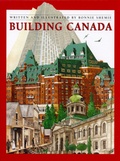 Cover: Building Canada - Tundra Books