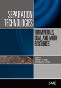 Cover: Separation Technologies for Minerals, Coal, and Earth Resources - Society for Mining, Metallurgy, and Exploration