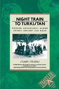 Cover: Night Train to Turkistan: Modern Adventures along China's Ancient Silk Road - Grove Press / Atlantic Monthly Press