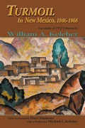Cover: Turmoil in New Mexico, 1846-1868 - Sunstone Press