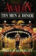 Cover: Avalon, Tin Men, Diner - Atlantic Monthly Press