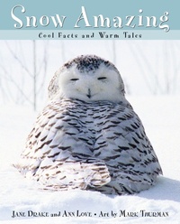 Enlarge image Cover: Snow Amazing - Tundra Books