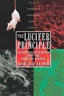 Cover: The Lucifer Principle - Grove Press / Atlantic Monthly Press