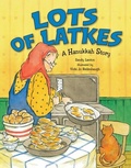 Cover: Lots of Latkes - Kar-Ben Publishing
