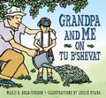 Cover: Grandpa And Me on Tu B'Shevat - Kar-Ben Publishing