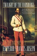 Cover: Twilight of the Habsburgs - GROVE ATLANTIC