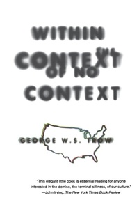 Enlarge image Cover: Within the Context of No Context - Grove Press / Atlantic Monthly Press