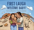 Cover: First Laugh--Welcome, Baby! - Charlesbridge Publishing,U.S.