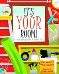 Cover: It's Your Room - Tundra Books