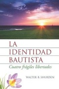Cover: La identidad bautista - Smyth & Helwys Publishing, Incorporated
