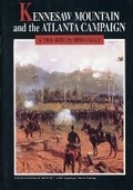 Cover: Kennesaw Mountain and the Atlanta Campaign - Savas Beatie