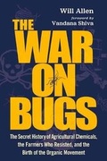Cover: The War on Bugs - Chelsea Green Publishing Co