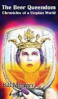 Enlarge image Cover: The Beer Queendom - Silver Leaf Books
