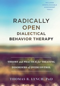 Cover: Radically Open Dialectical Behavior Therapy - New Harbinger Publications