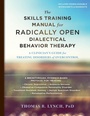 Cover: Skills Training Manual for Radically Open Dialectical Behavior Therapy - New Harbinger Publications