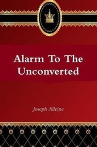 Enlarge image Cover: Alarm to the Unconverted - Reformed Church Publiations