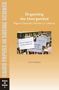 Cover: Organizing the Unorganized: Migrant Domestic Workers in Lebanon - Penguin Random House South Africa