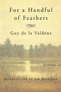 Cover: For a Handful of Feathers - GROVE ATLANTIC