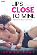 Cover: Lips Close to Mine - Entangled: Embrace