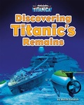 Cover: Discovering Titanic's Remains - Bearport Books