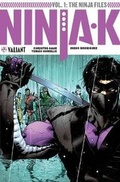 Cover: Ninja-K Volume 1: The Ninja Files - Valiant Entertainment