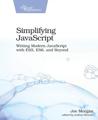 Enlarge image Cover: Simplifying JavaScript - Pragmatic Bookshelf