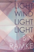Cover: LIGHT WIND LIGHT LIGHT - Omnidawn Publishing