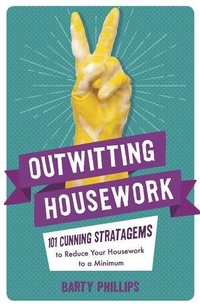 Enlarge image Cover: Outwitting Housework - Michael O'Mara Books Ltd