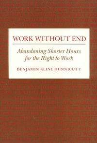 Enlarge image Cover: Work Without End - Temple University Press,U.S.