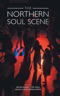 Cover: The Northern Soul Scene - Equinox Publishing Ltd