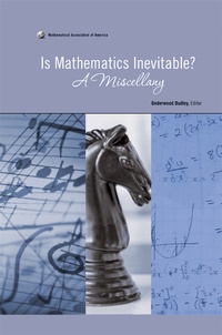 Enlarge image Cover: Is Mathematics Inevitable? - Mathematical Association of America