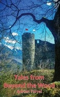 Cover: Tales from Beyond the Wood - FeedARead.com