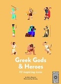 Cover: 40 Inspiring Icons: Greek Gods and Heroes - Wide Eyed Editions