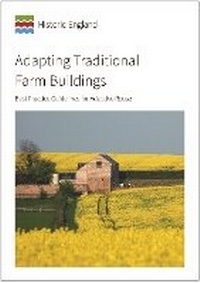 Enlarge image Cover: Adapting Traditional Farm Buildings - Historic England