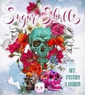 Cover: Sugar Skulls - Flame Tree Publishing