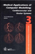 Cover: Medical Applications of Computer Modelling and Fluid Dynamics: Cardiovascular and Ocular Systems v. 1 - WIT Press