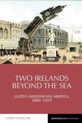 Cover: Two Irelands beyond the Sea - Liverpool University Press