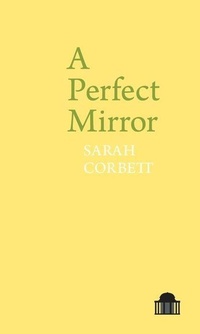 Enlarge image Cover: A Perfect Mirror - Liverpool University Press