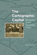 Cover: The Cartographic Capital - Liverpool University Press
