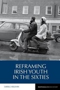 Cover: Reframing Irish Youth in the Sixties - Liverpool University Press