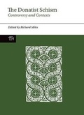 Cover: The Donatist Schism - Liverpool University Press