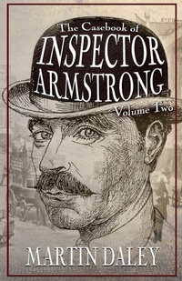 Enlarge image Cover: The Casebook of Inspector Armstrong - Volume 2 - MX Publishing